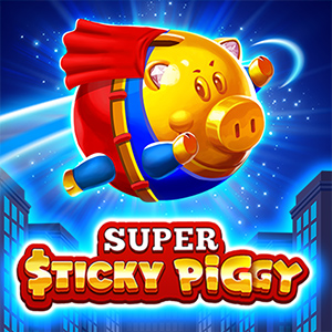 SUPER STICKY PIGGY
