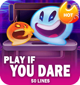 PLAY IF YOU DARE
